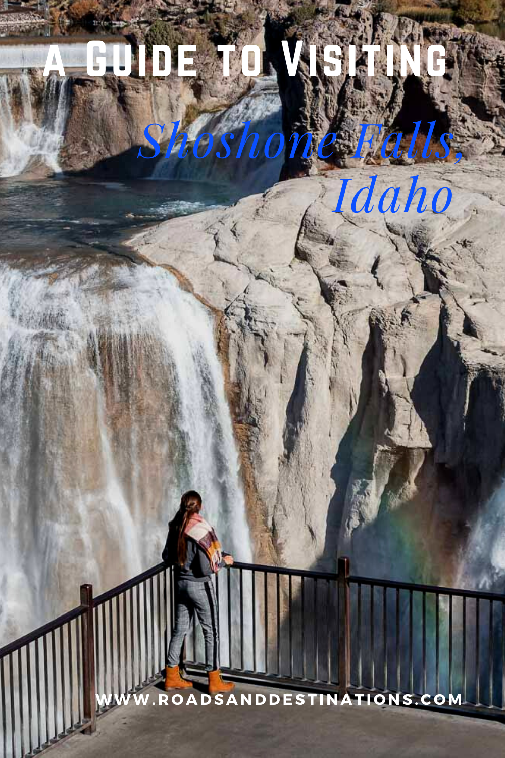 Visit Shoshone Falls - Roads and Destinations