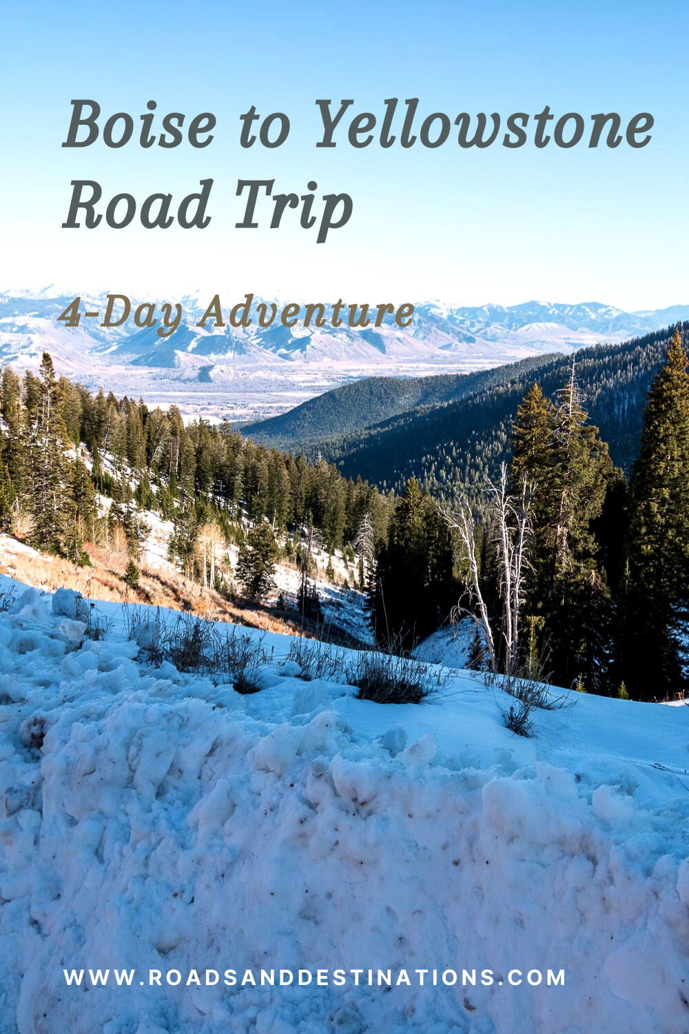 Boise to Yellowstone Road Trip - Roads and Destinations, roadsanddestinations.com