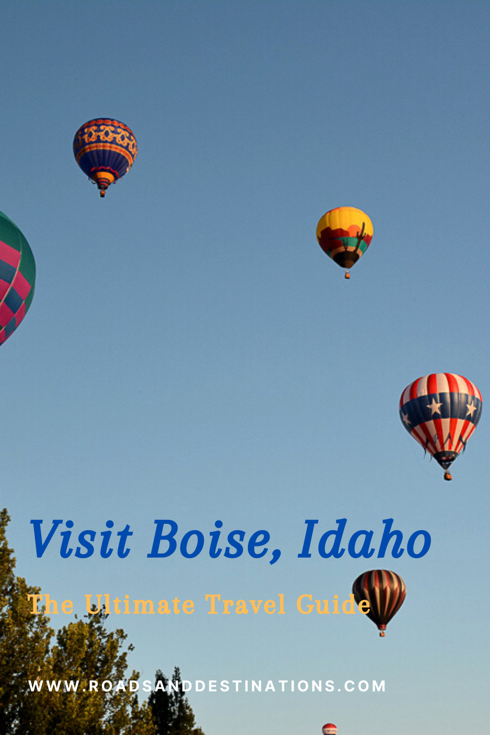 Visit Boise, Idaho - The Ultimate Travel Guide - Roads and Destinations, roadsanddestinations.com