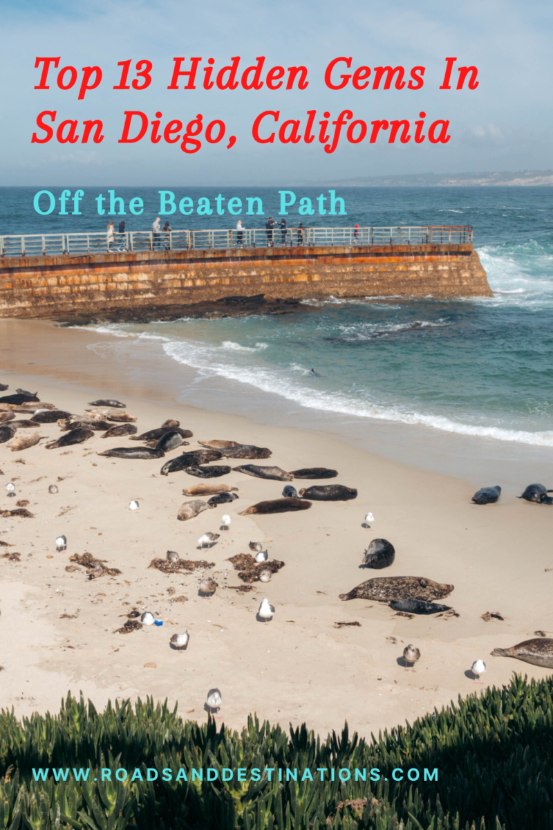 Off the Beaten Path: Top 13 Hidden Gems in and Near San Diego