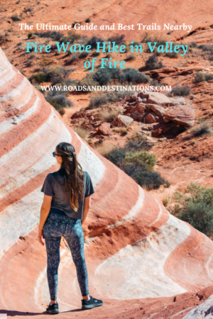 Hiking the Fire Wave Trail in Valley of Fire, Nevada - Roads and ...
