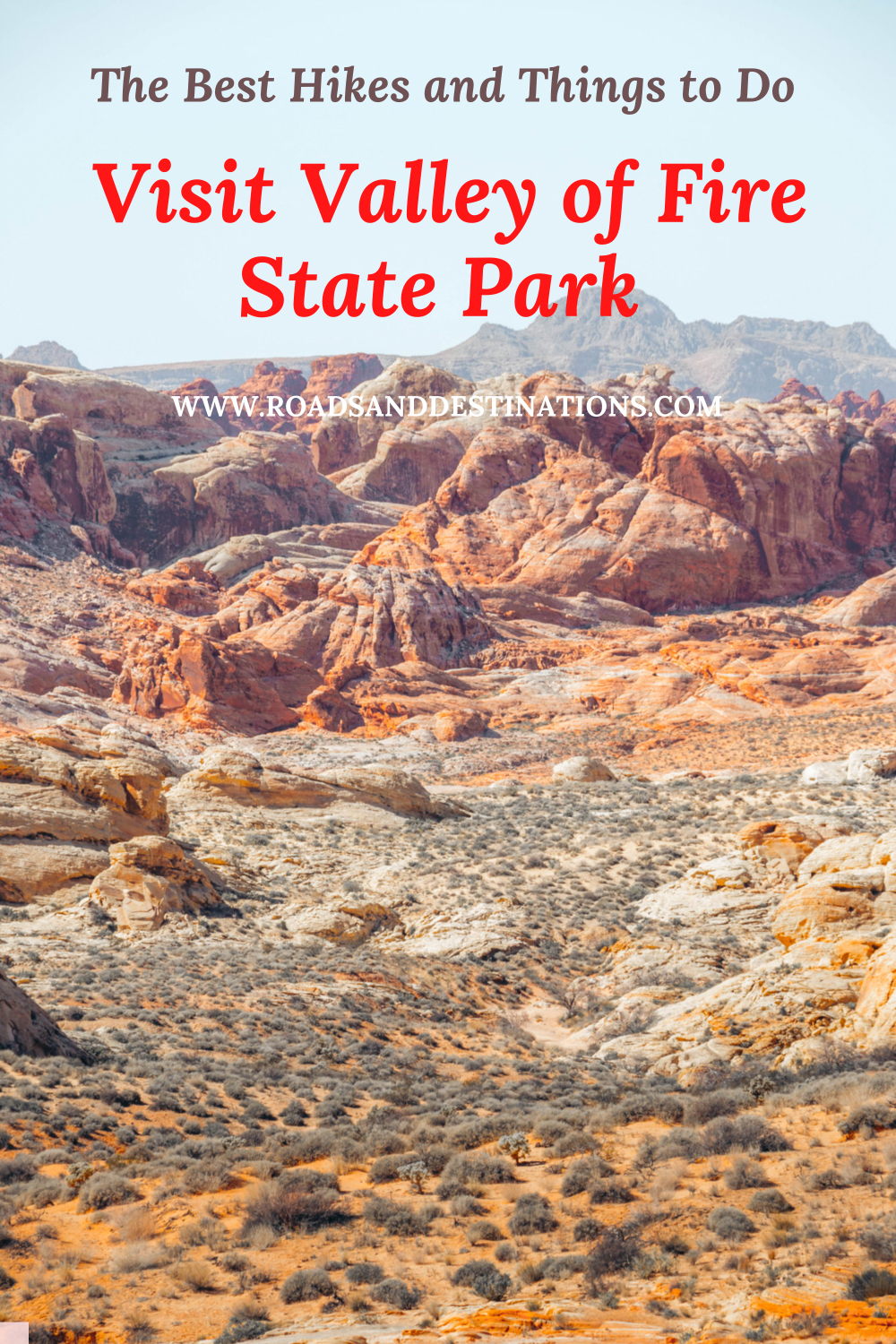 Visit Valley of Fire State Park - Roads and Destinations