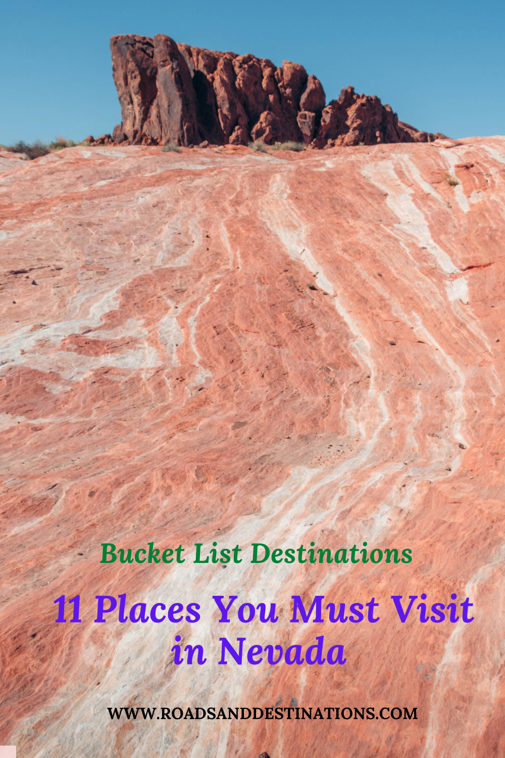 Bucket list destinations to visit in Nevada -   Roads and Destinations