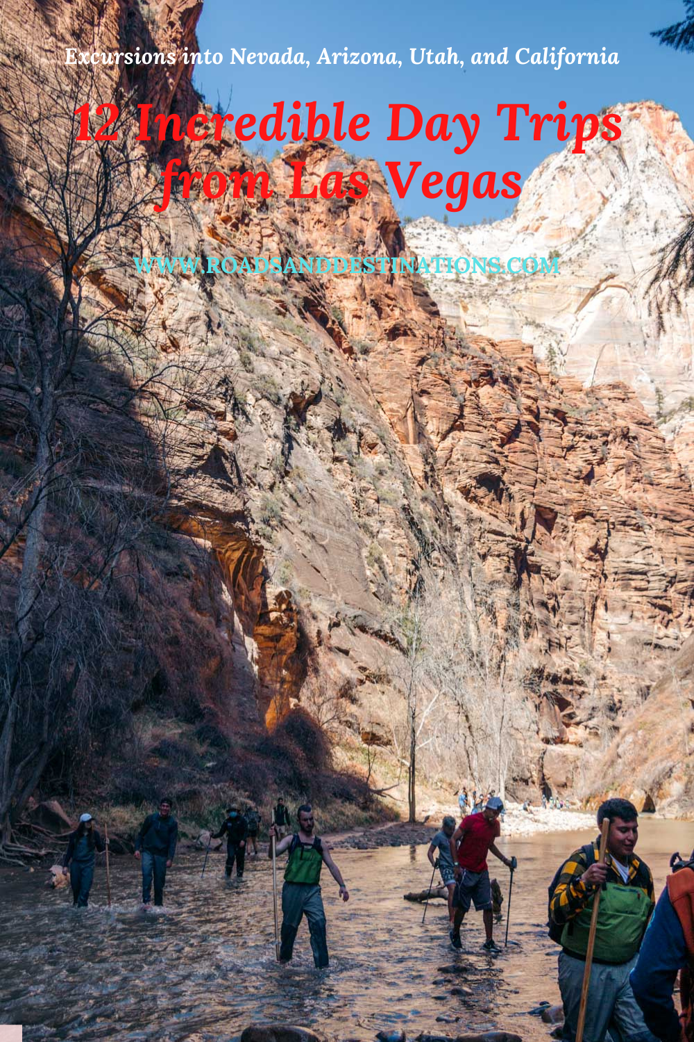 Day Trips from Las Vegas - Roads and Destinations