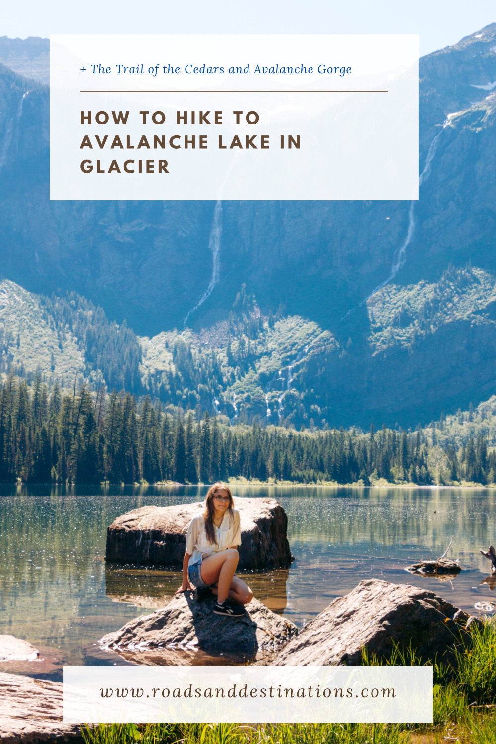 Avalanche Lake Hike via the Trail of the Cedars - Roads and Destinations