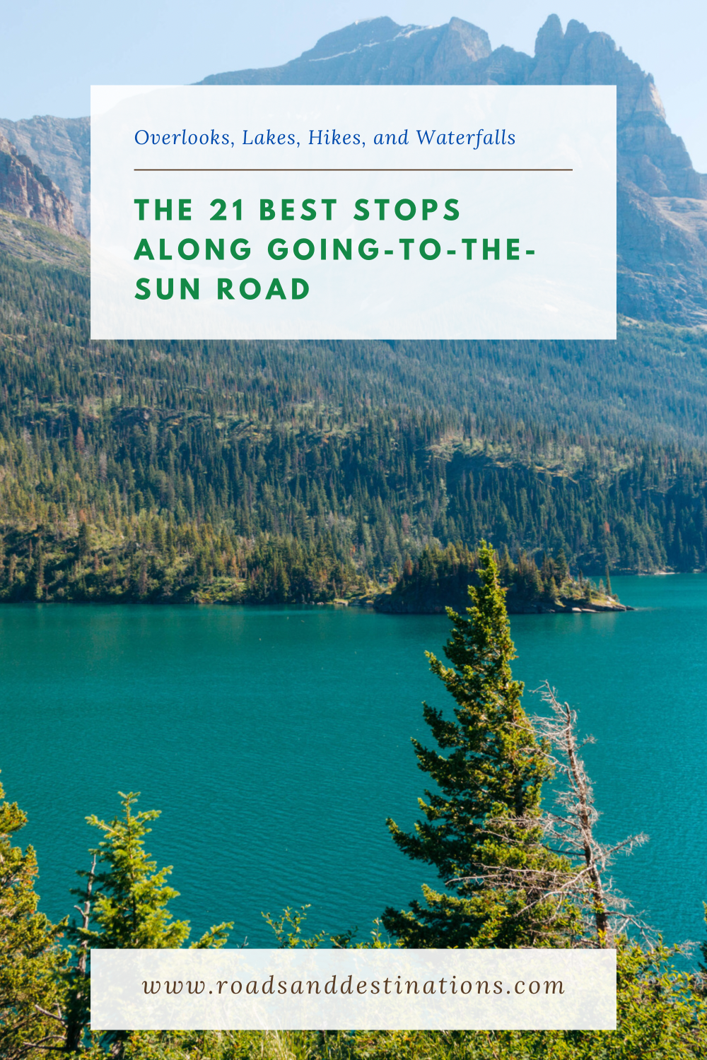 Top Stops to See along the Going-to-the-Sun Road - Roads and Destinations